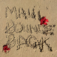Maui Bounce Back